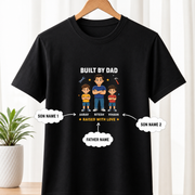 Built By Dad Black T-Shirt