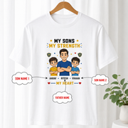 My Sons, My Strength White T-Shirt